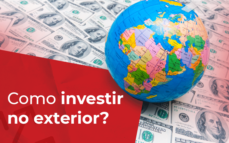 Como investir no exterior?