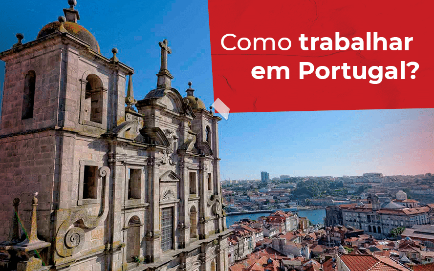 Como trabalhar em Portugal?