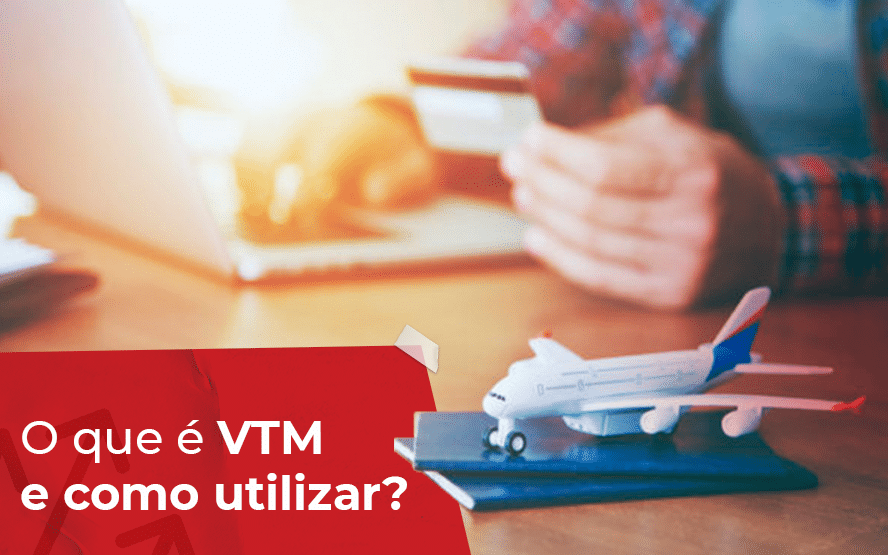 O que é VTM e como utilizar?